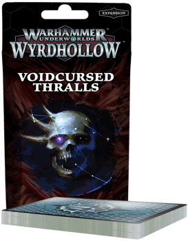Warhammer Underworlds: Wyrdhollow Voidcursed Thralls Rivals Deck
