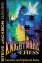 Knightmare Chess - Variants and Optional Rules
