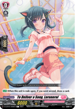 To Deliver a Song, Loronerol (C) single card from Cardfight!! Vanguard