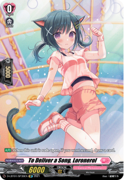 To Deliver a Song, Loronerol (SP) single card from Cardfight!! Vanguard