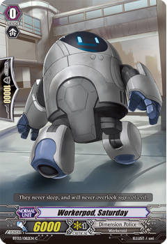 Workerpod Saturday : BT03-082 - Cardfight!! Vanguard Single Card