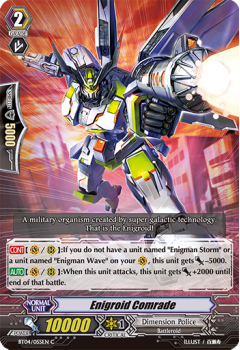 Enigroid Comrade : BT04-055 - Cardfight!! Vanguard Single Card