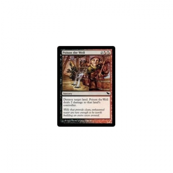 Poison the Well : SHADOWMOOR 193/301 - Magic the Gathering Single Card