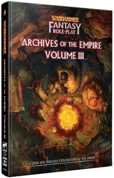 Warhammer Fantasy RPG: Archives of the Empire 3