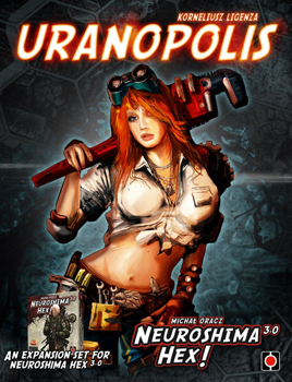 Neuroshima Hex 3.0 : Uranopolis