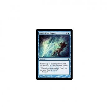Quicksilver Geyser : MIRRODIN BESIEGED 030/155 - Magic the Gathering Single Card