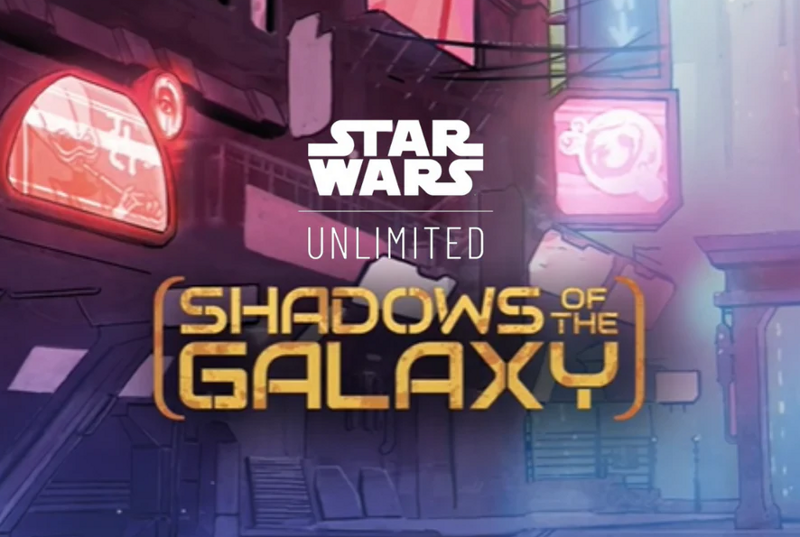 Shadows of The Galaxy | Booster Sets | Star Wars Unlimited Shadows of The Galaxy | Booster Sets | Star Wars Unlimited