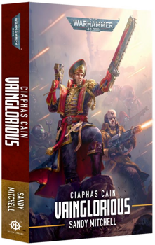 Ciaphas Cain Vainglorious