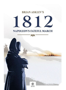 1812 Napoleon's Fateful March