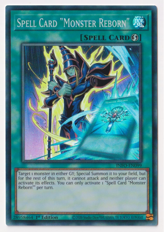 Spell Card Monster Reborn (Super Rare) : INFO-EN099 - Yu-Gi-Oh! Single Card Spell Card Monster Reborn (Super Rare) : INFO-EN099 - Yu-Gi-Oh! Single Card