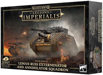 Legions Imperialis : Solar Auxilla Leman Russ Exterminator and Annihilator Squadron