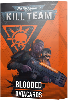 Kill Team : Blooded Datacards