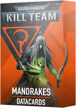 Kill Team : Mandrakes Datacards