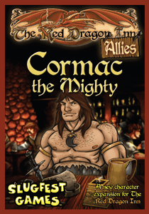 The Red Dragon Inn Allies: Cormac the Mighty