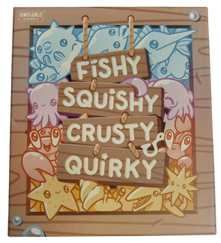 Fishy, Squishy, Crusty and Quirky