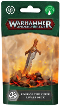Warhammer Underworlds: Edge of the Knife Rivals Deck