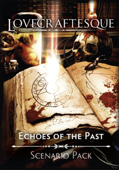 Lovecraftesque 2nd Edition: Echoes of the Past