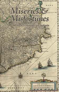 Miseries & Misfortunes - Book 5: Homage to Catalonia