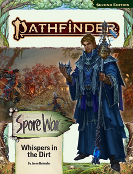 Pathfinder 2nd Edition: Spore War - Whispers in the Dirt