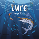 Lure - Deep Waters Expansion