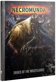 Necromunda : Tribes of the Wastelands
