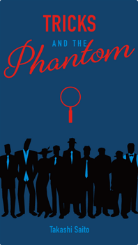 Tricks and the Phantom