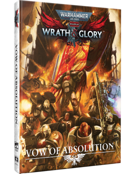 Warhammer 40,000: Wrath & Glory Vow of Absolution