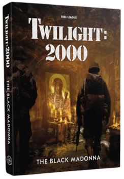 Twilight: 2000 The Black Madonna