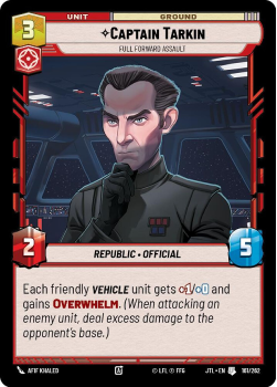 Captain Tarkin - Full Forward Assault single card from Star Wars Unlimited