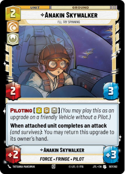Anakin Skywalker - I'll Try Spinning single card from Star Wars Unlimited