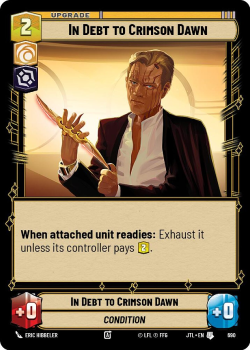 In Debt to Crimson Dawn (FOIL) single card from Star Wars Unlimited