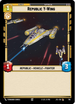 Republic Y-Wing (FOIL) single card from Star Wars Unlimited