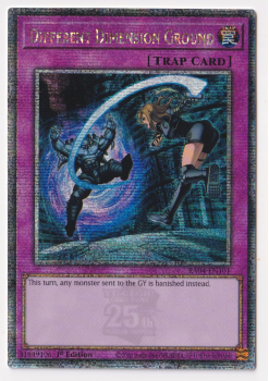 Different Dimension Ground (Quarter Century Secret Rare) : RA04-EN101 - single card from Yu-Gi-Oh!