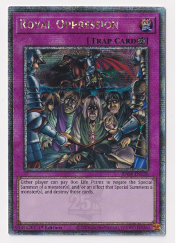 Royal Oppression (Quarter Century Secret Rare) : RA04-EN120 - single card from Yu-Gi-Oh!
