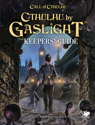 Cthulhu by Gaslight: Keeper's Guide