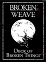 Broken Weave Deck of Broken Things - Image 2
