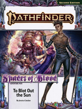 Pathfinder 2nd Edition: Shades of Blood #3 - To Blot Out the Sun