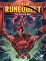 Cults of Rune Quest: The Lunar Way