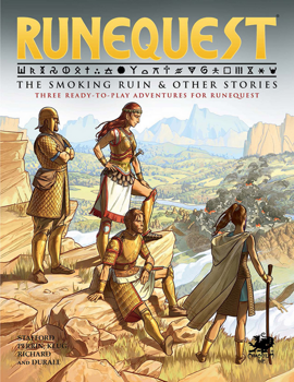 Rune Quest: The Smoking Ruin & Other Stories