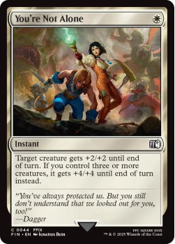 You're Not Alone single card from Magic the Gathering