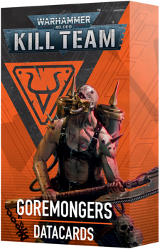 Kill Team: Goremongers – Datacards