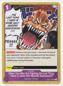 When Two Men Are Fighting the Last Thing I Need Is Some Half-Hearted Assistance!!!! : OP11-079 A FIST OF DIVINE SPEED - One Piece Single Card
