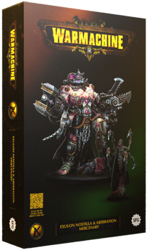 Warmachine: Exulon Nostilla and Aberration
