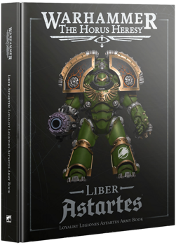 Liber Astartes: Loyalist Legiones Astartes Army Book