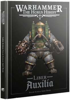 Liber Auxilia: Solar Auxilia Army Book