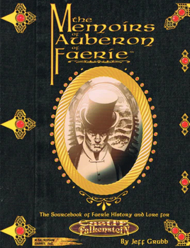 Castle Falkenstein: The Memoirs of Auberon of Faerie