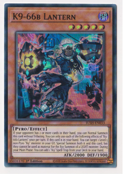 K9-66b Lantern (Super Rare) : JUSH-EN033 - Yu-Gi-Oh! Single Card