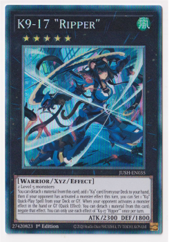 K9-17 Ripper (Collector's Rare) : JUSH-EN035 - Yu-Gi-Oh! Single Card