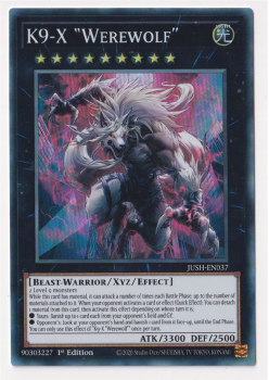 K9-X Werewolf (Super Rare) : JUSH-EN037 - Yu-Gi-Oh! Single Card