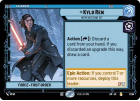 Kylo Ren - We're Not Done Yet : 001/264 LEGENDS OF THE FORCE - Star Wars Unlimited Single Card